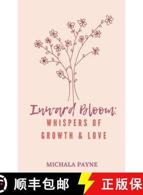 【3-4周达】Inward Bloom: Whispers of Growth, Love, & Renewal [9789358317275]