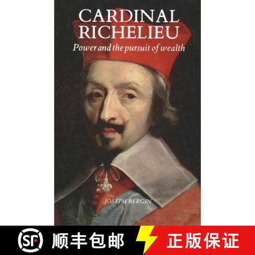 【3-4周达】Cardinal Richelieu – Power and the Pursuit of Wealth [9780300048605]