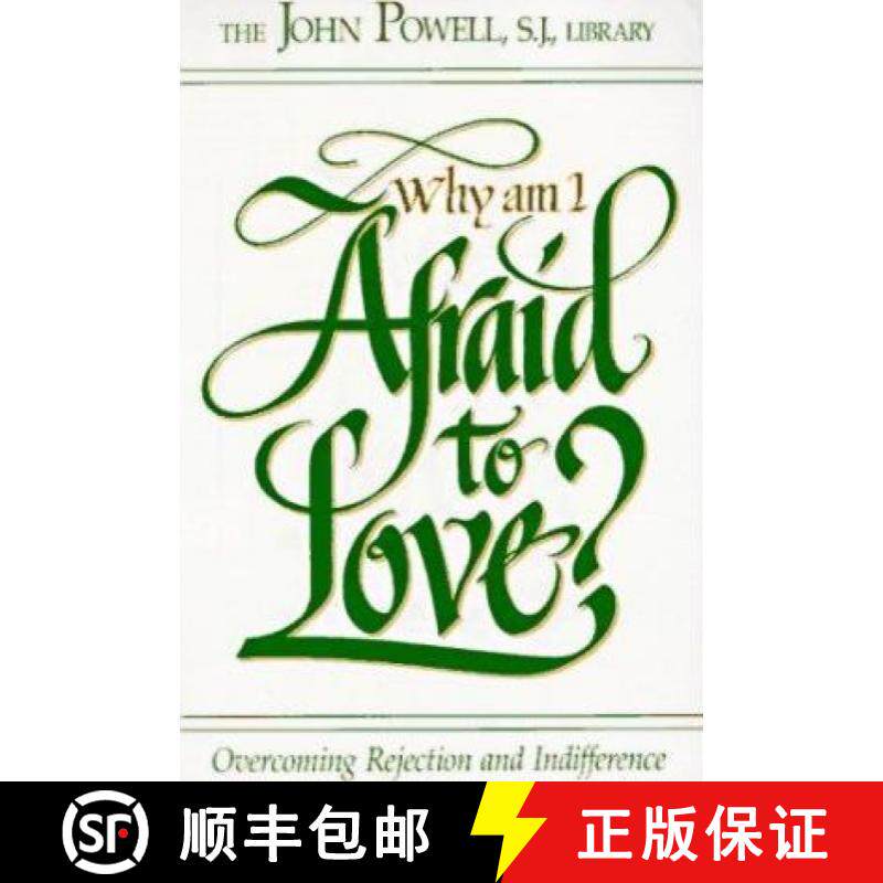 【3-4周达】Why Am I Afraid to Love?: Overcoming Rejection and Indifference [9780883473221]