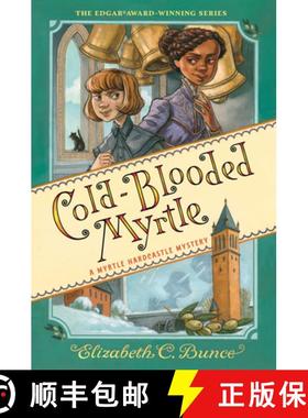 【3-4周达】Cold-Blooded Myrtle (Myrtle Hardcastle Mystery 3) [9781616209209]