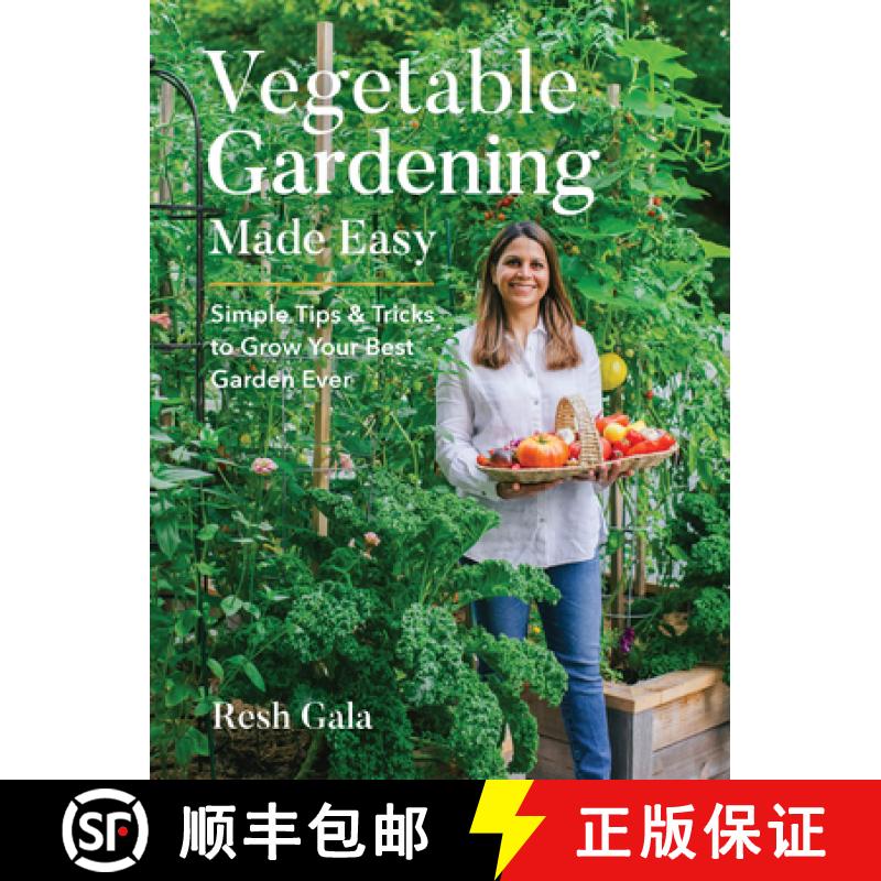 【2-3周达】Vegetable Gardening Made Easy: Simple Tips & Tricks to Grow Your Best Garden Ever [9780760381502]