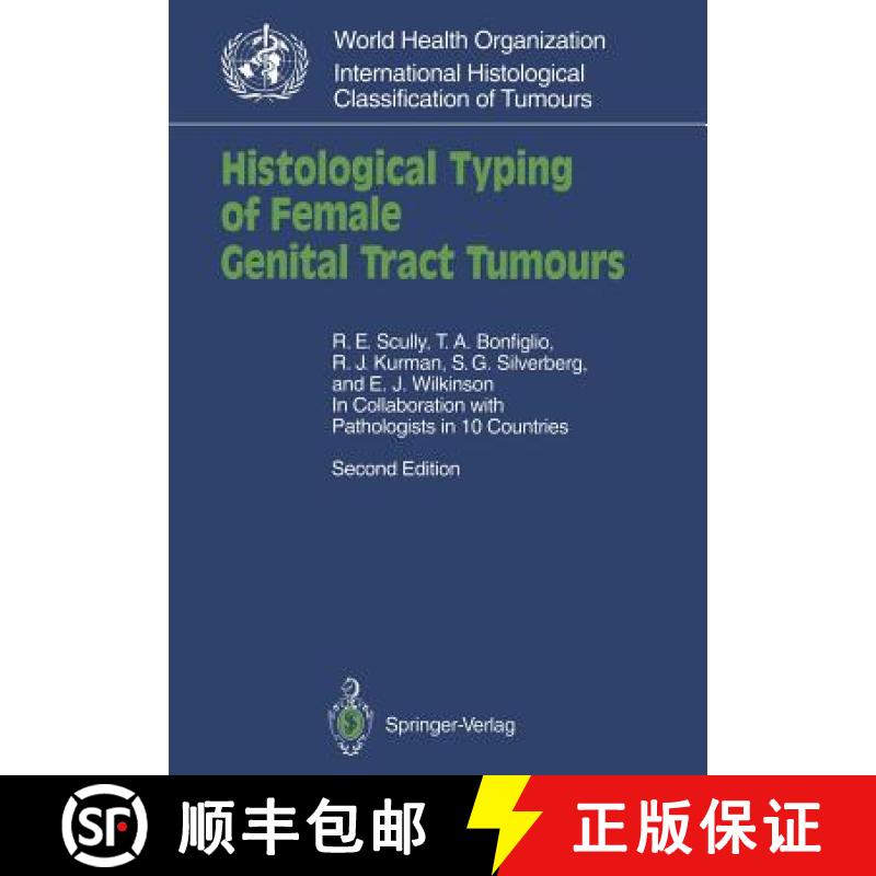 【3-4周达】Histological Typing of Female Genital Tract Tumours [9783540571575]