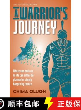 【3-4周达】A Warriors's Journey: Where one ends up in life can either be planned or simply happen by ... [9781916361706]