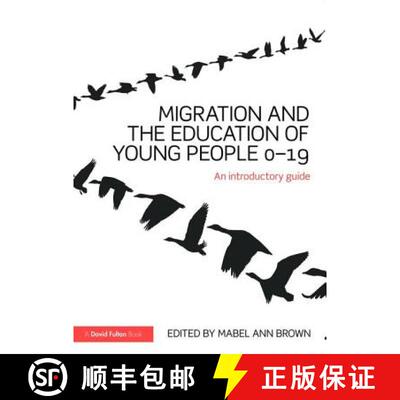 【3-4周达】Migration and the Education of Young People 0-19: An introductory guide [9781138903777]