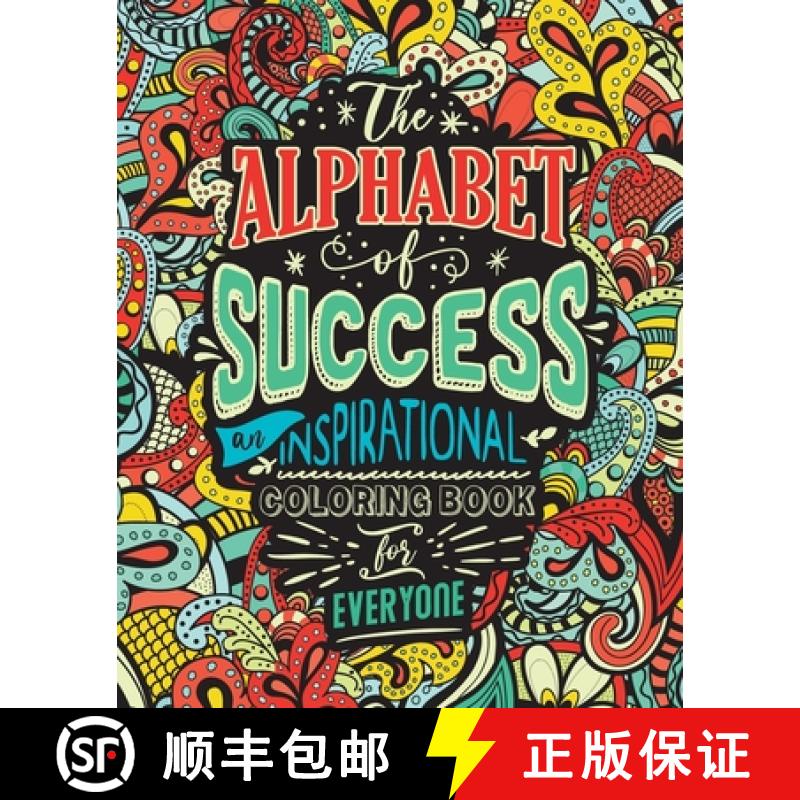 【2-3周达】Alphabet of Success: An Inspirational Coloring Book for Everyone. Quotes to Inspire Succes... [9781801010115]