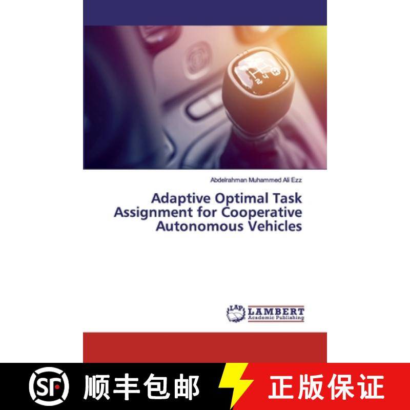 预订 Adaptive Optimal Task Assignment for Cooperative Autonomous Vehicles [9786139855612]