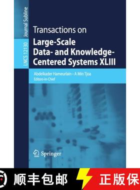 【3-4周达】Transactions on Large-Scale Data- And Knowledge-Centered Systems XLIII [9783662621981]