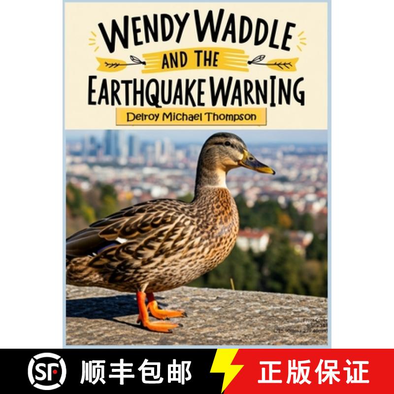 【2-3周达】Wendy Waddle and the Earthquake Warning [9798992147728]