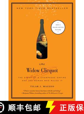 【3-4周达】The Widow Clicquot: The Story of a Champagne Empire and the Woman Who Ruled It (P.S.) [9780061288586]