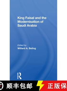 【3-4周达】King Faisal And The Modernisation Of Saudi Arabia [9780367171575]