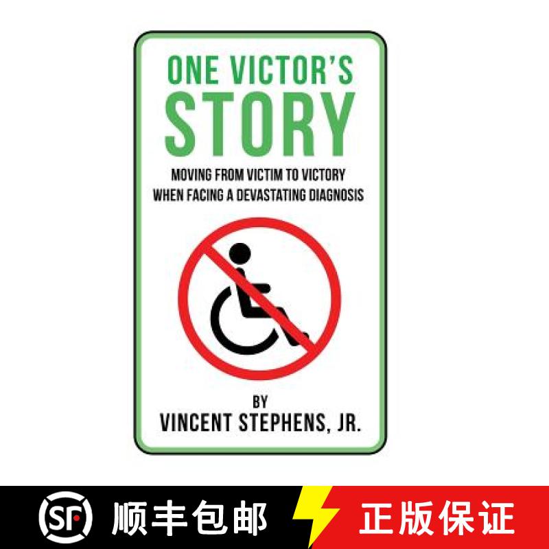 【2-3周达】One Victor's Story: Moving From Victim To Victory When Facing A Devastating Diagnosis [9781512796636]