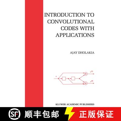 【3-4周达】精装 Introduction to Convolutional Codes with Applications [9780792394679]