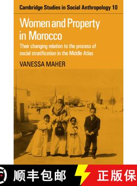 【3-4周达】Women and Property in Morocco: Their Changing Relation to the Process of Social Stratifica... [9780521040419]