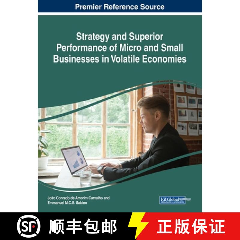 【2-3周达】Strategy and Superior Performance of Micro and Small Businesses in Volatile Economies [9781522588634]