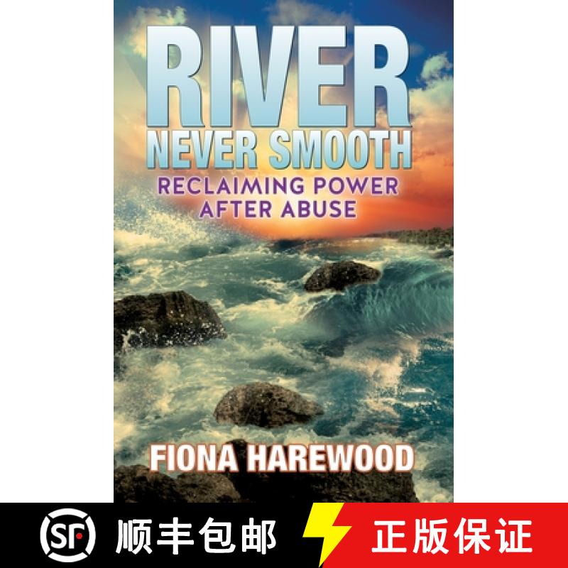 【3-4周达】River Never Smooth: Reclaiming Power After Abuse [9781647460532]