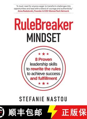 预订 RuleBreaker Mindset: 8 Proven leadership skills to rewrite the rules to achieve success and fulf... [9781738248605]