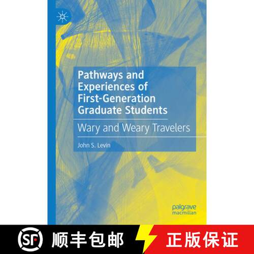 【3-4周达】精装 Pathways and Experiences of First-Generation Graduate Students : Wary and Weary Trave... [9783031168079]