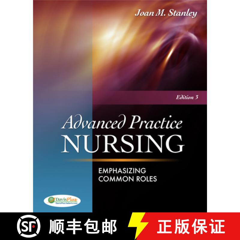 【4周达】Advanced Practice Nursing: Emphasizing Common Roles [9780803622074]