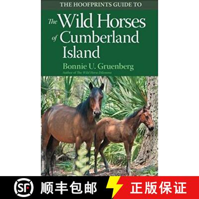 预订 The Hoofprints Guide to the Wild Horses of Cumberland Island [9781941700174]