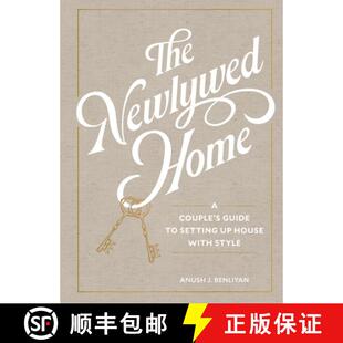 【3-4周达】精装 The Newlywed Home: A Couple's Guide to Setting Up House with Style [9781648292187]