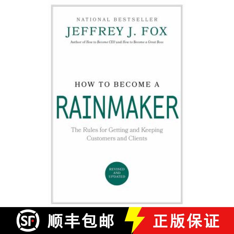 【3-4周达】How to Become a Rainmaker: The Rules for Getting and Keeping Customers and Clients [9780786865956]