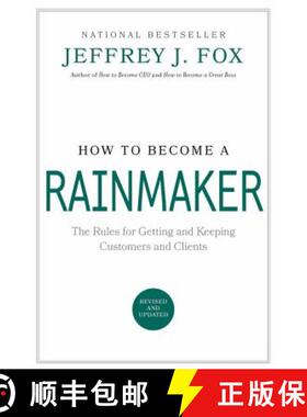 【3-4周达】How to Become a Rainmaker: The Rules for Getting and Keeping Customers and Clients [9780786865956]