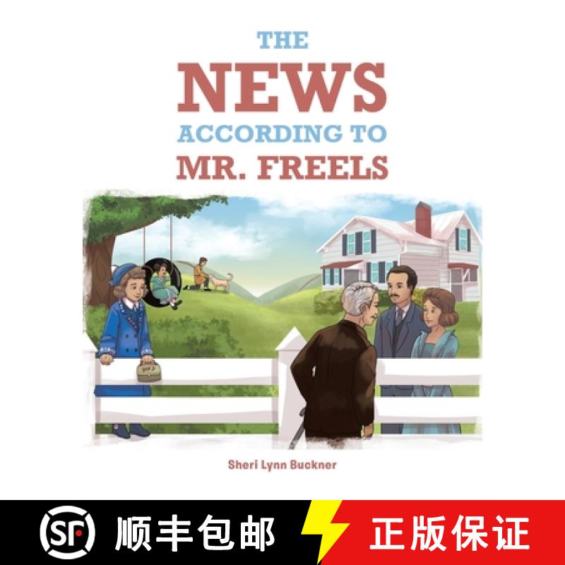 【3-4周达】The News According to Mr. Freels [9781646701469]
