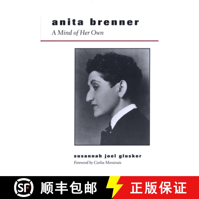 【3-4周达】Anita Brenner: A Mind of Her Own [9780292723665]