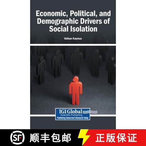 【3-4周达】精装 Economic, Political, and Demographic Drivers of Social Isolation [9798337358116]