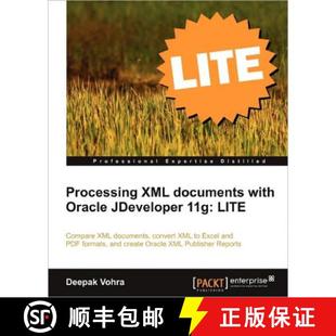 Jdeveloper XML 9781849683821 Lite 11g Oracle with Documents Processing 预订