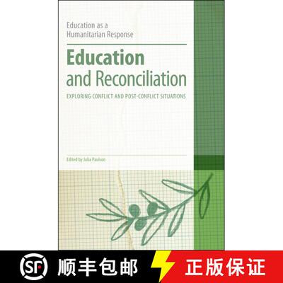 【3-4周达】Education and Reconciliation: Exploring Conflict and Post-Conflict Situations [9781441101365]