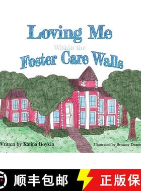 【3-4周达】Loving Me Within the Foster Care Walls [9781951300494]