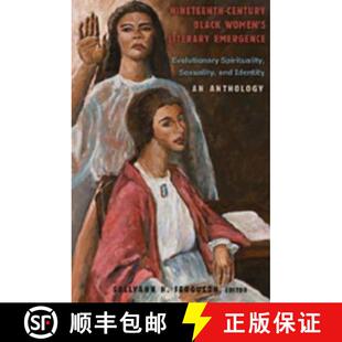 Women Emergence Nineteenth Black ... 预订 and Century Spirituality Evolutionary Literary 9781433101588 Sexuality