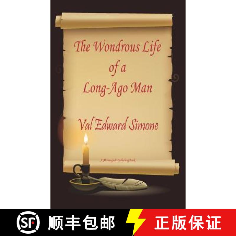 【3-4周达】The Wondrous Life of a Long-Ago Man [9781936210114]