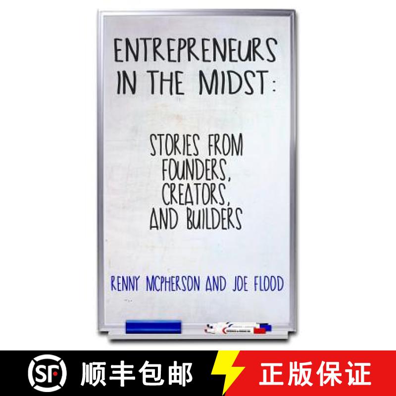 【3-4周达】Entrepreneurs in the Midst: Stories from Founders, Creators, and Builders [9780692637630]