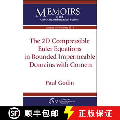 【3-4周达】The 2D Compressible Euler Equations in Bounded Impermeable Domains with Corners [9781470444211]