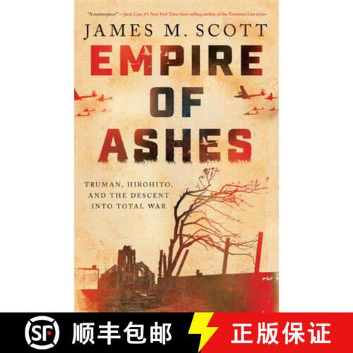 预订 精装 Empire of Ashes – Truman, Hirohito, and the Descent into Total War [9781324065487]
