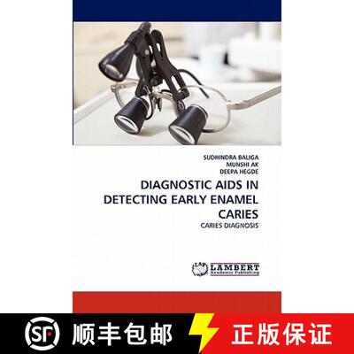 预订 Diagnostic AIDS in Detecting Early Enamel Caries [9783844306194]