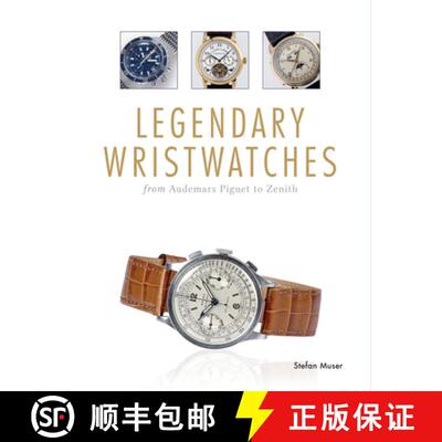 【3-4周达】精装 Legendary Wristwatches: From Audemars Piguet to Zenith [9780764349577]