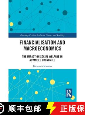 【3-4周达】Financialization and Macroeconomics: The Impact on Social Welfare in Advanced Economies [9781032121321]