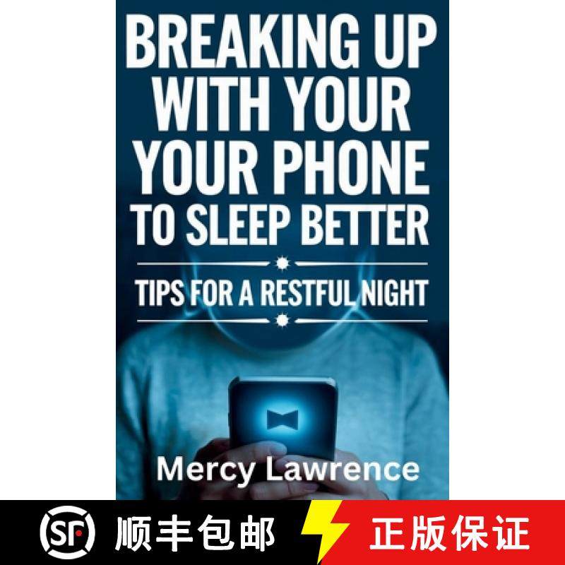 【3-4周达】Breaking Up with Your Phone: Tips For A Restful Night [9798330669219]