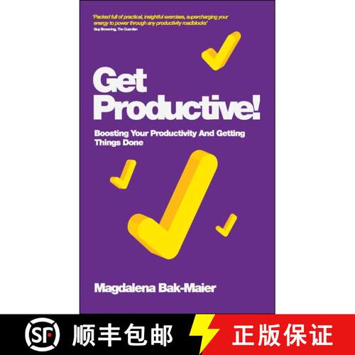 【3-4周达】Get Productive! - Boosting Your Productivity And Getting Things Done [Wiley经管] [9780857083463]