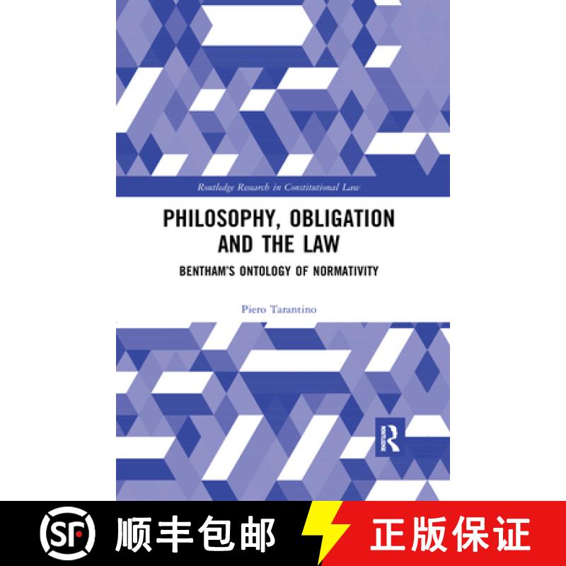 【3-4周达】Philosophy, Obligation and the Law: Bentham's Ontology of Normativity [9780367589349]