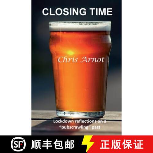 【3-4周达】Closing Time: Lockdown reflections on a pubscrawling past [9781908837233]