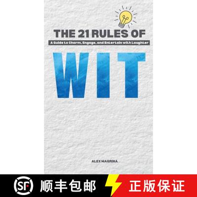 【3-4周达】The 21 Rules of Wit: A Guide to Charm, Engage, and Entertain with Laughter [9798227745521]