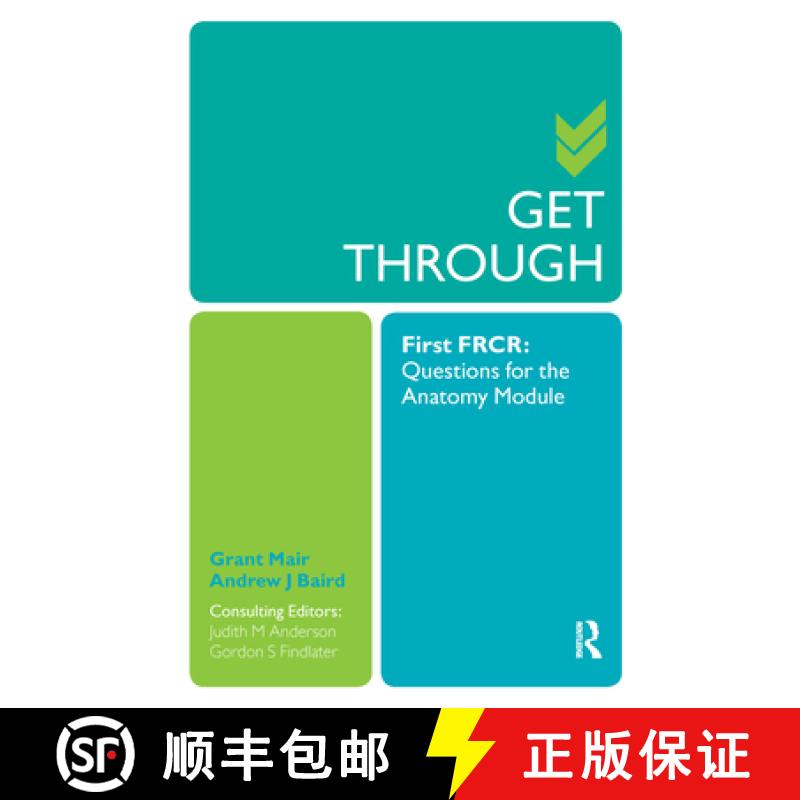 【3-4周达】Get Through First FRCR: Questions for the Anatomy Module: Questions for the Anatomy Module [9781853159589]