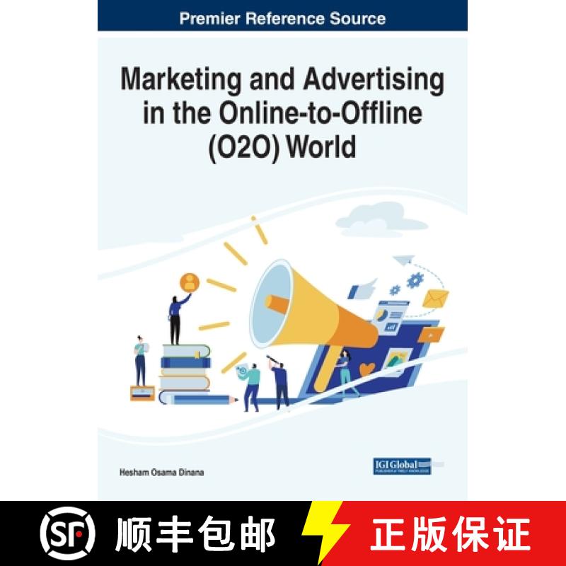【3-4周达】Marketing and Advertising in the Online-to-Offline (O2O) World [9781668458440]