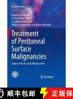 【3-4周达】Treatment of Peritoneal Surface Malignancies : State of the Art and Perspectives [9788847058828]