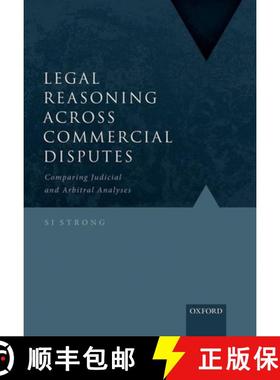 【3-4周达】Legal Reasoning Across Commercial Disputes: Comparing Judicial and Arbitral Analyses [9780198842842]