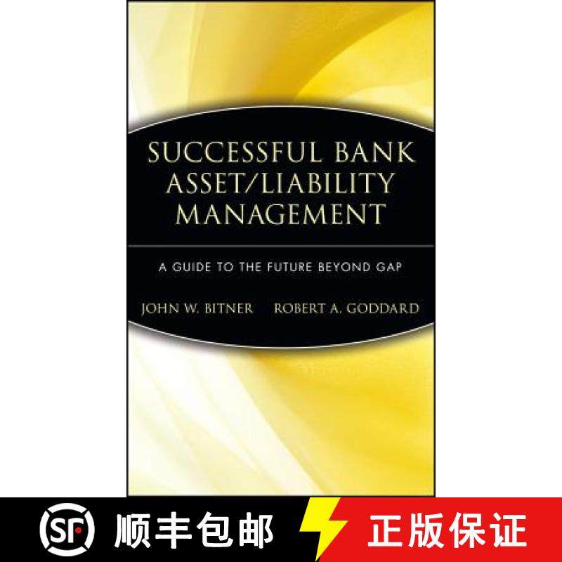 【3-4周达】Successful Bank Asset/Liability Management - A Guide to the Future Beyond Gap: A Guide to ... [9780471527312]